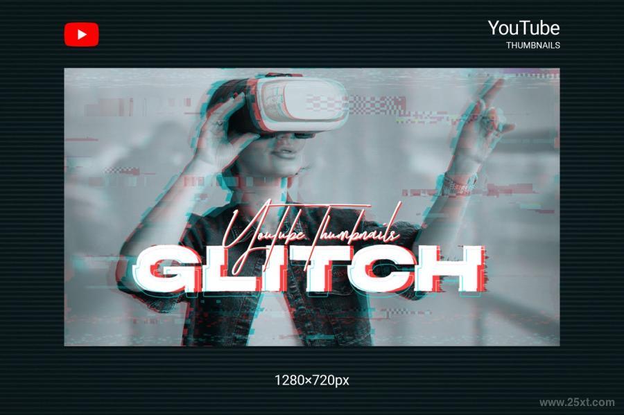 25xt-128684 Glitch-YouTube-Thumbnailsz3.jpg