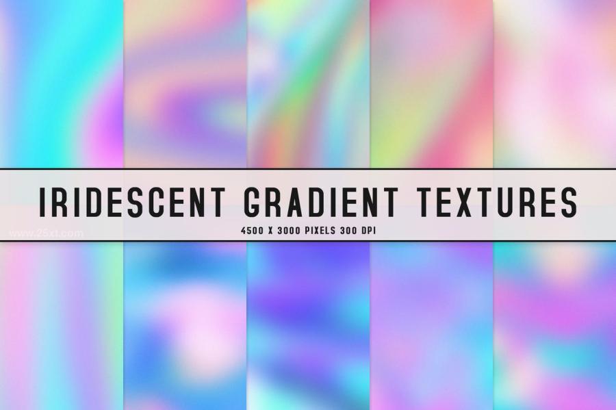 25xt-488373 Iridescent-Gradient-Texturesz2.jpg