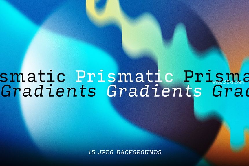 25xt-485705-Prismatic Gradients1.jpg