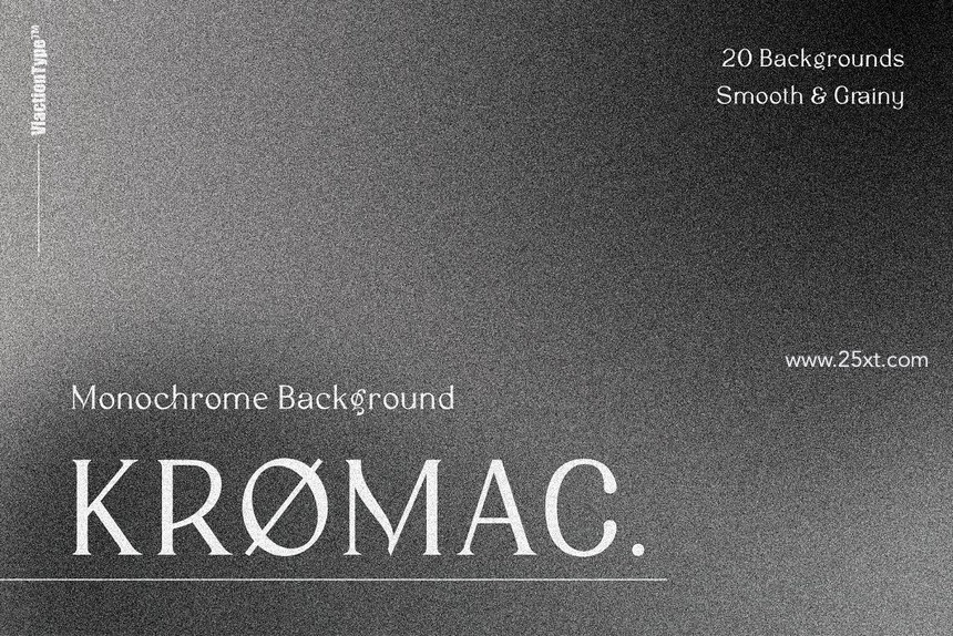 25xt-485968-KROMAC – Monochrome Background1.jpg